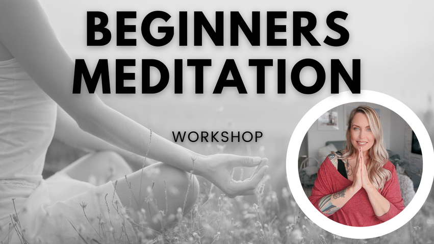Beginners Meditation Workshop
